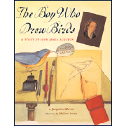 43439: The Boy Who Drew Birds: A Story of John James Audubon
