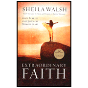 918568: Extraordinary Faith: God's Perfect Gift for Every Woman's Heart